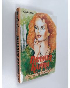 Kirjailijan Regine Deforges käytetty kirja Nunnien kapina