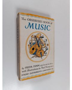 Kirjailijan Freda Dinn käytetty kirja Observer's book of Music