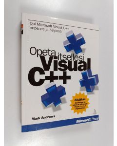 Kirjailijan Mark Andrews käytetty kirja Opeta itsellesi Visual C++