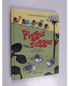 Kirjailijan Lena Landström käytetty kirja Piggor och suggor
