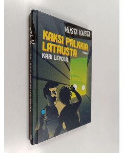 Kirjailijan Kari Levola käytetty kirja Kaksi palkkia latausta