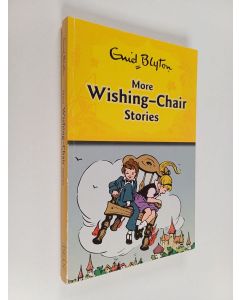 Kirjailijan Enid Blyton käytetty kirja More Wishing-Chair Stories