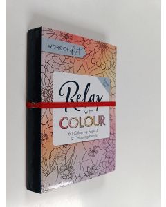 käytetty kirja Work of Art : Relax with colour