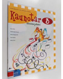 käytetty teos Kaunotar 3 : äidinkieli ja kirjallisuus : käsialaharjoituksia