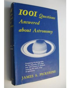 Kirjailijan James S. Pickering käytetty kirja 1001 Question Answered about Astronomy
