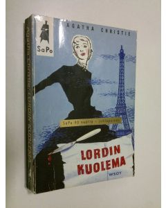Kirjailijan Agatha Christie käytetty kirja Lordin kuolema (näköispainos)