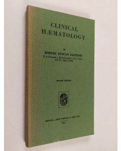 Kirjailijan Robert Duncan Eastham käytetty kirja Clinical haematology