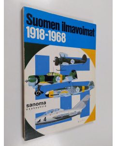 Kirjailijan Christopher Shores käytetty kirja Suomen ilmavoimat 1918-1968