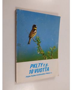 käytetty kirja PKLTY ry 10 vuotta