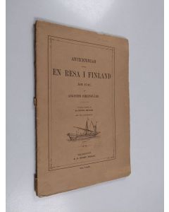 Kirjailijan Augustin Ehrensvärd käytetty kirja Anteckningar under en resa i Finland år 1747