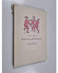 Kirjailijan Aura Jurva käytetty kirja Koulunäytelmiä