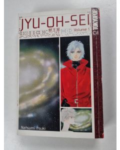 Kirjailijan Natsumi Itsuki käytetty kirja JYU-OH-SEI Volume 1