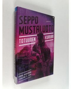 Kirjailijan Seppo Mustaluoto käytetty kirja Totuuden kuriiri