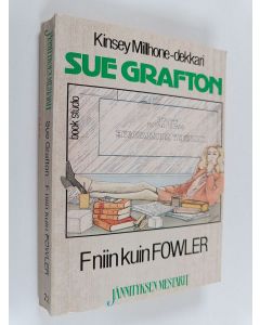 Kirjailijan Sue Grafton käytetty kirja F niin kuin Fowler
