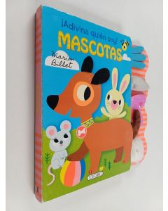 Kirjailijan Marion Billet käytetty kirja Mascotas
