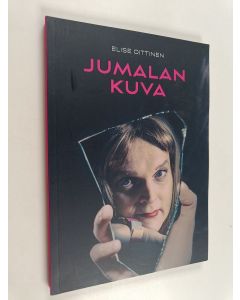 Kirjailijan Elise Oittinen käytetty kirja Jumalan kuva