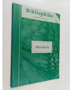 käytetty teos Bibliophilos 1/2002 : Muotokuvia