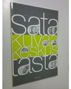 Kirjailijan Matti Kalliokoski käytetty kirja Sata kuvaa keskustasta