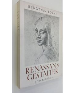 Kirjailijan Bengt von Törne käytetty kirja Renässansgestalter