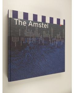 Kirjailijan Bas Uitgeverij käytetty kirja The Amstel