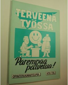 käytetty teos Terveenä työssä : parempaa palvelua!