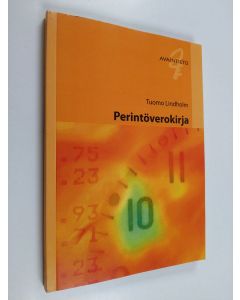 Kirjailijan Tuomo Lindholm käytetty kirja Perintöverokirja - Perintöverokirja 2010