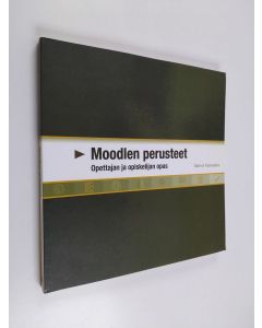 Kirjailijan Samuli Karevaara käytetty kirja Moodlen perusteet : opettajan ja opiskelijan opas