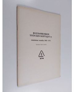 Kirjailijan Aimo Aartelo käytetty teos Kuusankosken Työväen Soittajat ry : toimintaa vuosilta 1966-1975