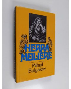 Kirjailijan Mihail Bulgakov käytetty kirja Herra Moliere