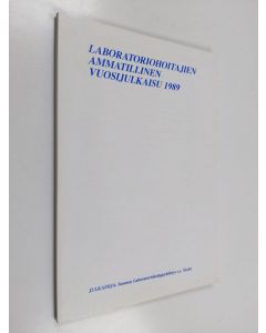 käytetty kirja Laboratoriohoitajien ammatillinen vuosijulkaisu 1989