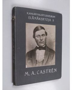 Kirjailijan A. M. Tallgren käytetty kirja Mathias Aleksanteri Castrén