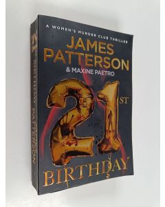 Kirjailijan James Patterson käytetty kirja 21st Birthday