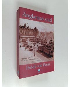 Kirjailijan Heidi von Born käytetty kirja Änglarnas stad