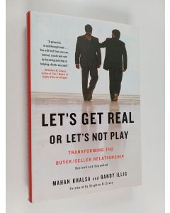 Kirjailijan Mahan Khalsa käytetty kirja Let's get real or let's not play : transforming the buyer/seller relationship