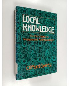 Kirjailijan Clifford Geertz käytetty kirja Local Knowledge
