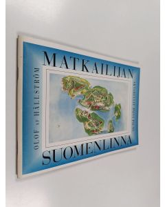 Kirjailijan Olof af Hällström käytetty teos Matkailijan Suomenlinna