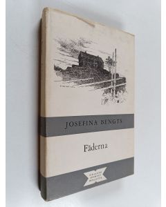Kirjailijan Josefina Bengts käytetty kirja Fäderna