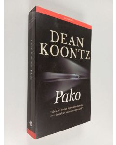 Kirjailijan Dean R Koontz käytetty kirja Pako