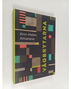 Kirjailijan Ann-Helen Attianese käytetty kirja Vågbrytarna