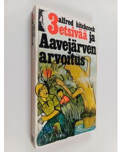 Kirjailijan Robert Arthur käytetty kirja 3 etsivää ja Aavejärven arvoitus