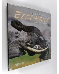 Kirjailijan Christine Denis-Huot & Michel Denis-Huot käytetty kirja The Art of Being an Elephant