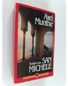 Kirjailijan Axel Munthe käytetty kirja Boken om San Michele