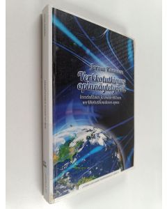 Kirjailijan Jorma Kananen käytetty kirja Verkkotutkimus opinnäytetyönä : Laadullisen ja määrällisen verkkotutkimuksen opas