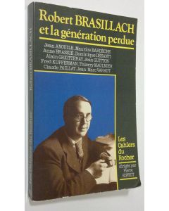 käytetty kirja Robert Brasillach et la generation perdue