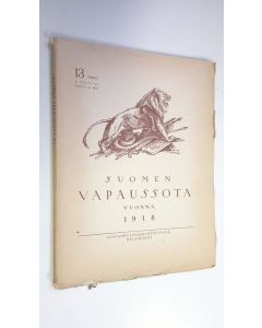 käytetty kirja Suomen vapaussota vuonna 1918 13. vihko