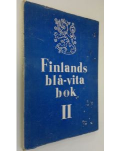 käytetty kirja Finlands Blå-vita bok II: sovjetunionens inställning till finland efter freden i moskva