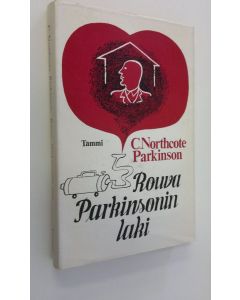 Kirjailijan C. Northcote Parkinson käytetty kirja Rouva Parkinsonin laki eli Mitä kaikkea tapahtuu kodin seinien sisäpuolella