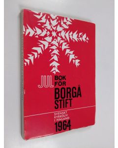 käytetty kirja Julbok för Borgå stift 1964 : svenskt kyrkoliv i Finland
