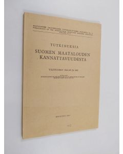käytetty kirja Tutkimuksia Suomen maatalouden kannattavuudesta : tilivuodet 1964/65 ja 1965