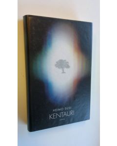 Kirjailijan Heimo Susi käytetty kirja Kentauri (ERINOMAINEN)